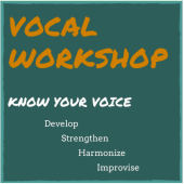 Vocal Vocal Workshop