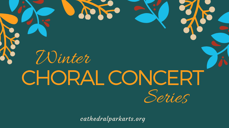 Winter Choral Concert Series | March 6, 16, 21