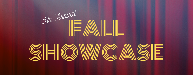 Fall Showcase | 2019