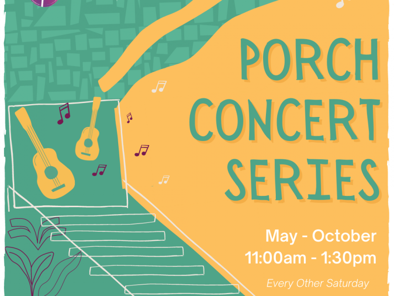 Porch Concert Series | May-October